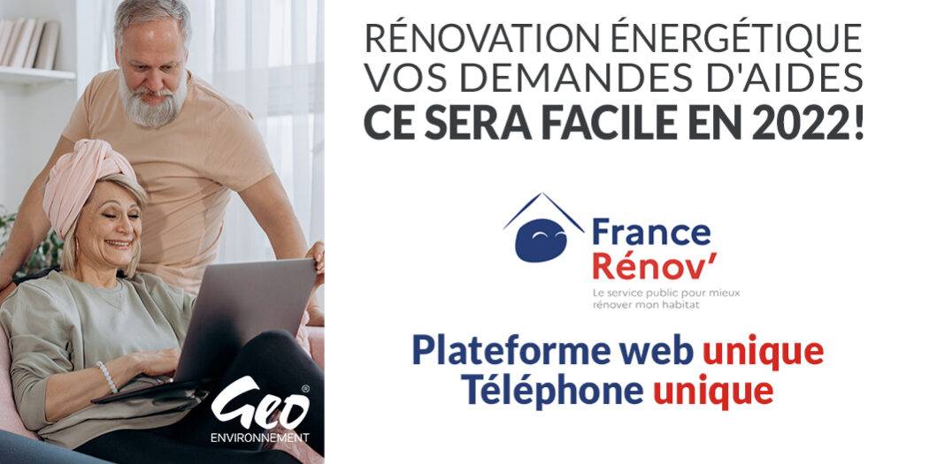 2022… lancement de la plateforme France Rénov’ pour les demandes d’aides à la rénovation énergétique