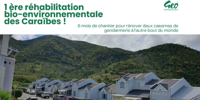 Géo Environnement réalise la 1ère réhabilitation thermique des Caraïbes !