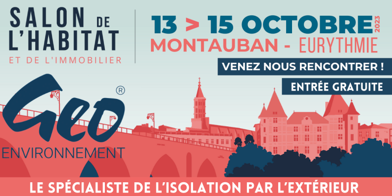Salon de l’habitat de Montauban du 13 au 15 Octobre 2023